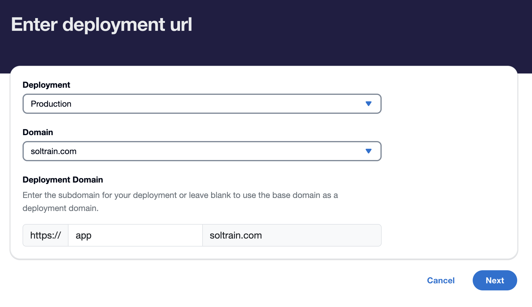 Select a deployment, domain and subdomain